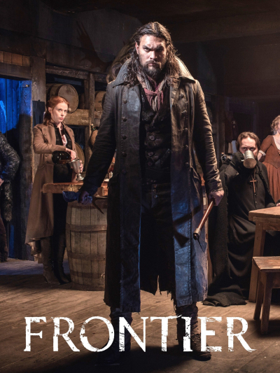 Biên giới (Phần 2), Frontier (Season 2) / Frontier (Season 2) (2017)
