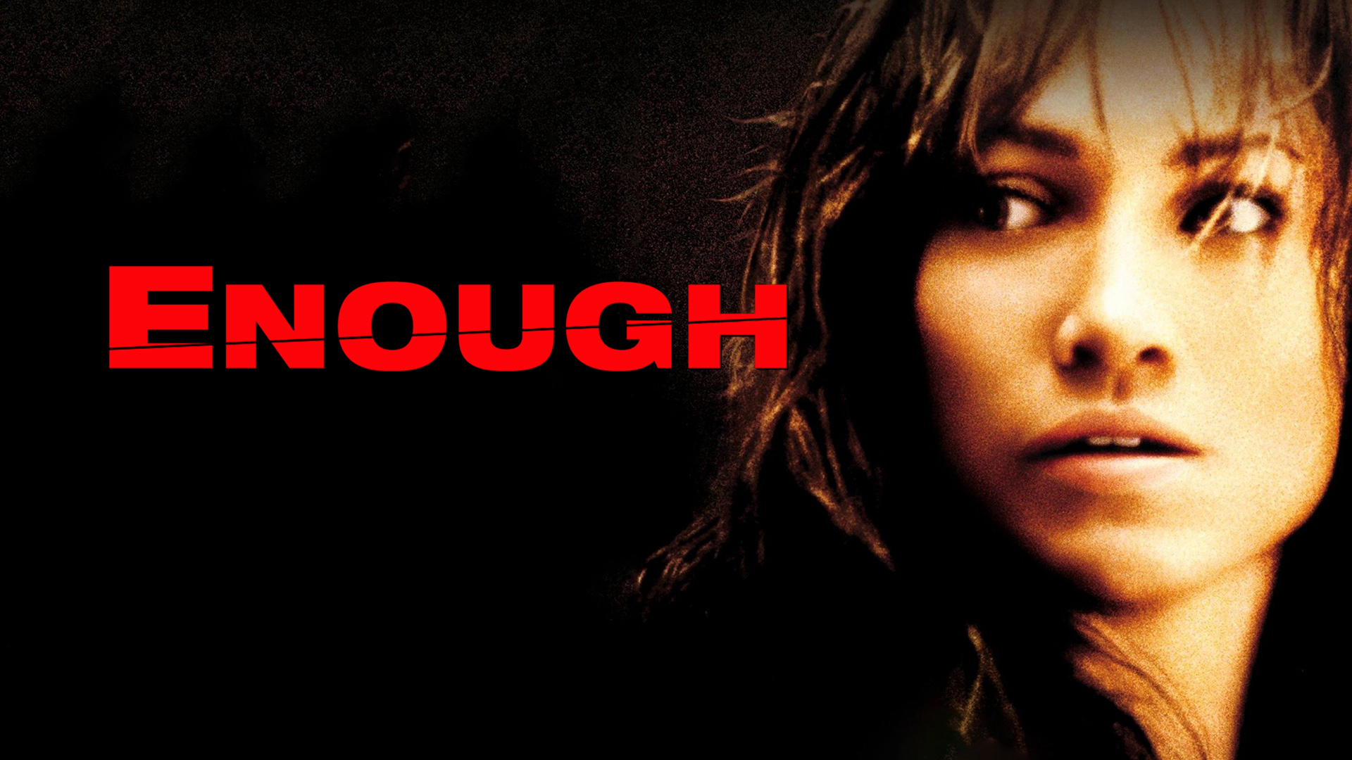 Enough / Enough (2002)