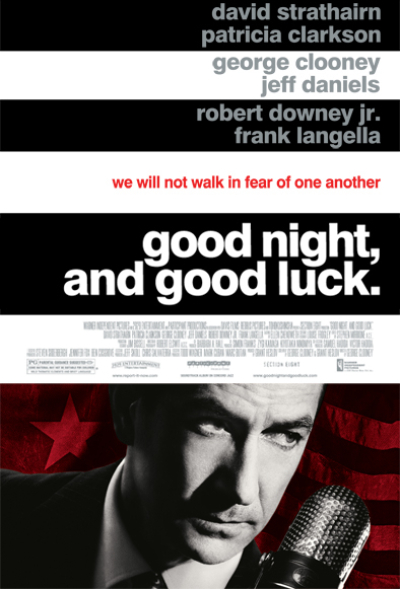 Good Night, and Good Luck. / Good Night, and Good Luck. (2005)