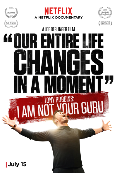 Tôi không phải người bạn tôn thờ, Tony Robbins: I Am Not Your Guru / Tony Robbins: I Am Not Your Guru (2016)