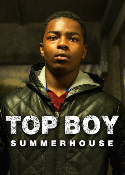Top Boy: Summerhouse / Top Boy: Summerhouse (2011)