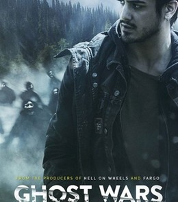 Cuộc Chiến Ma (Phần 1), Ghost Wars Season 1 (2017)