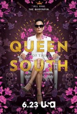 Bà Hoàng Phương Nam, Queen of the South (2016)