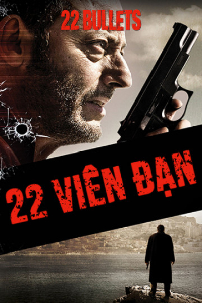 22 Bullets / 22 Bullets (2010) 22 Bullets / 22 Bullets (2010)
