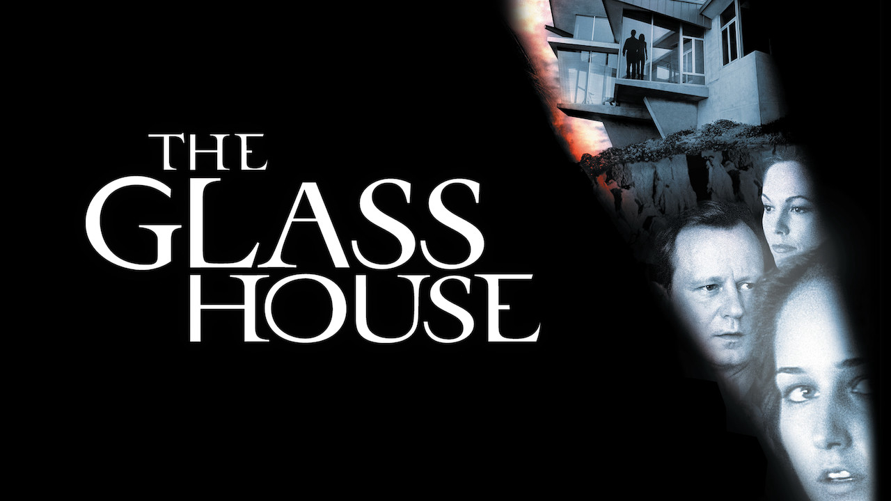 The Glass House / The Glass House (2001)