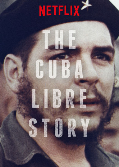 The Cuba Libre Story / The Cuba Libre Story (2015)