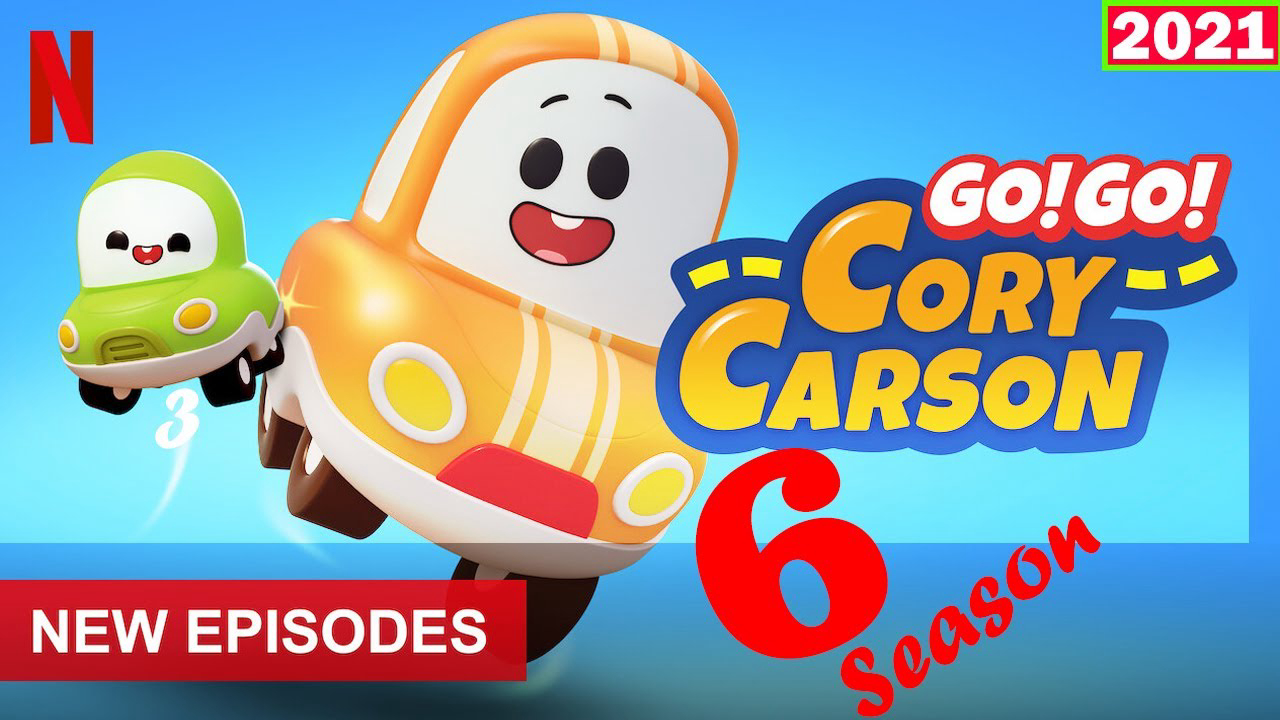 Go! Go! Cory Carson (Season 6) / Go! Go! Cory Carson (Season 6) (2021)