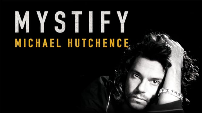 Mystify: Michael Hutchence / Mystify: Michael Hutchence (2019)