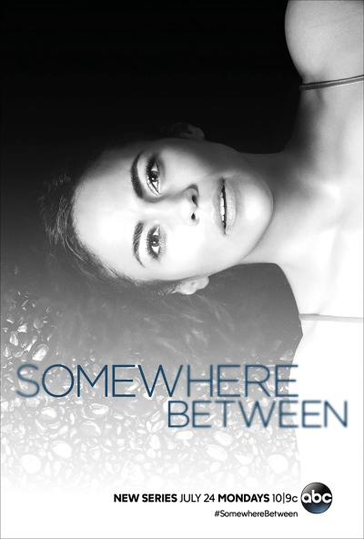 Quay ngược thời gian, Somewhere Between / Somewhere Between (2017)