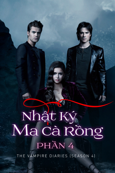 Nhật Ký Ma Cà Rồng (Phần 4), The Vampire Diaries (Season 4) / The Vampire Diaries (Season 4) (2012)