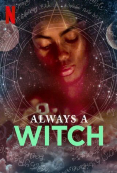 Phù Thủy Vượt Thời Gian (Phần 2), Always a Witch (Season 2) / Always a Witch (Season 2) (2019)