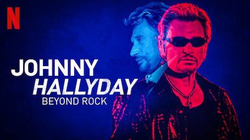 Johnny Hallyday: Beyond Rock / Johnny Hallyday: Beyond Rock (2022)