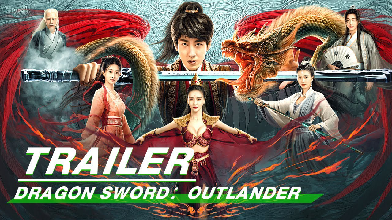 Xem Phim Ngự Long Tu Tiên Truyện 2: Vương Quốc Ma Thú, Dragon Sword：Outlander 2021