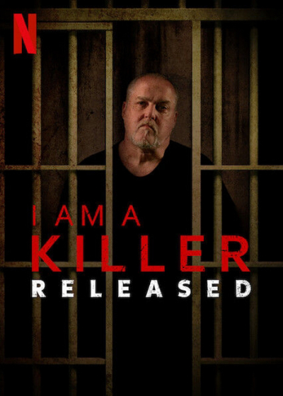 I AM A KILLER: RELEASED / I AM A KILLER: RELEASED (2020)