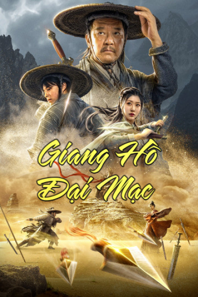 Giang Hồ Đại Mạc, Desert Legend / Desert Legend (2020)