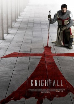 Hiệp Sĩ Dòng Đền, Knightfall / Knightfall (2018)