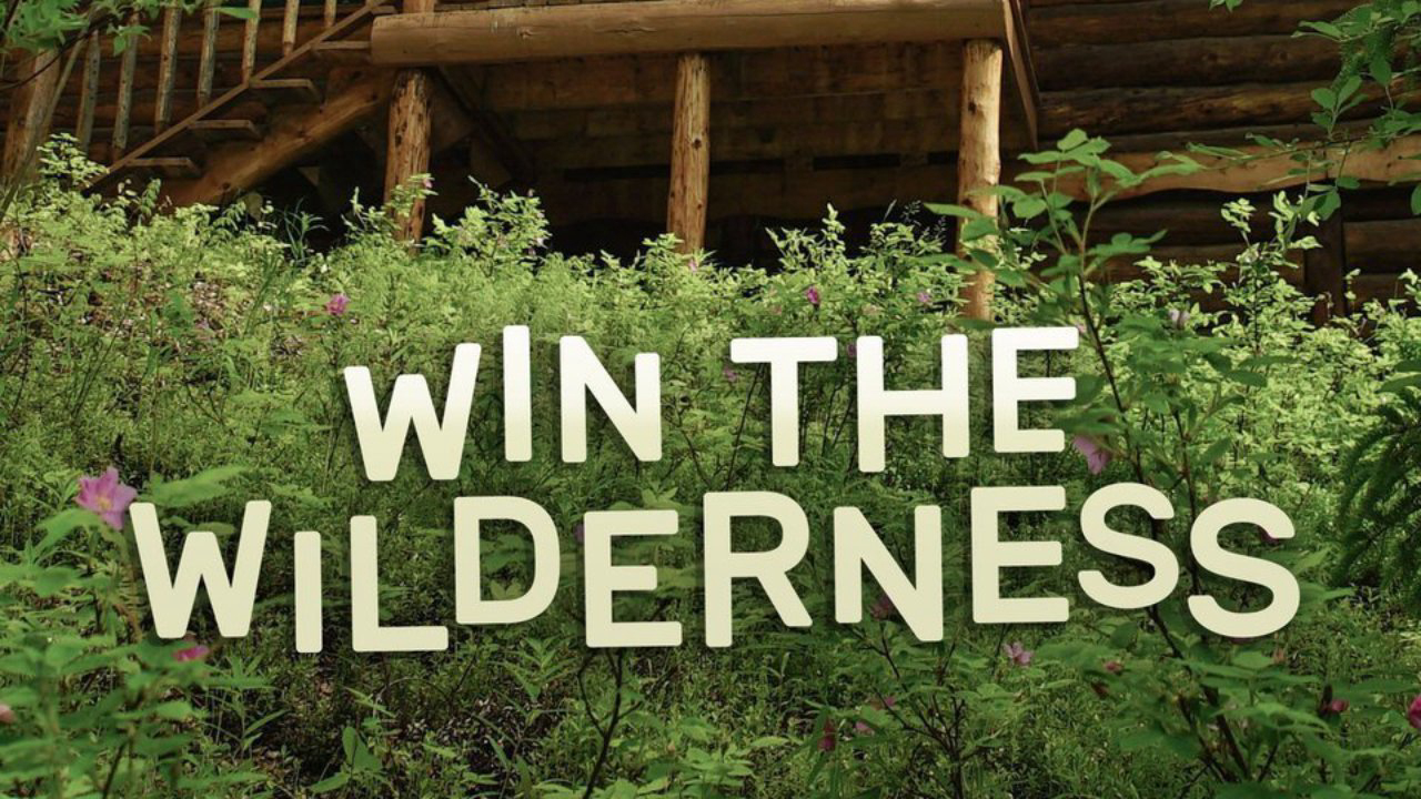 Xem Phim Người thừa kế vùng hoang dã, Win the Wilderness 2020 Xem Phim Người thừa kế vùng hoang dã, Win the Wilderness 2020