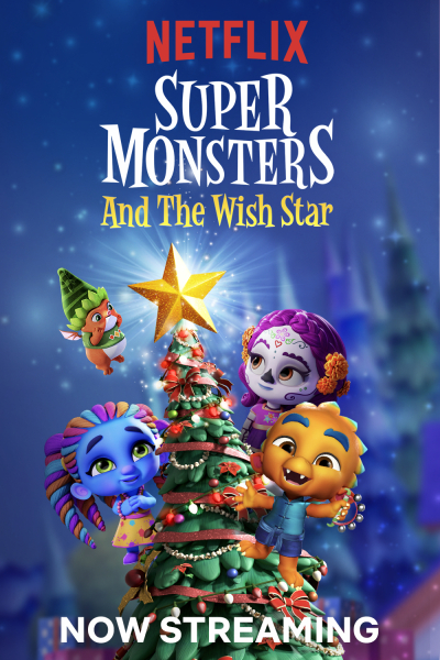 Hội quái siêu cấp và Ngôi sao ước, Super Monsters and the Wish Star / Super Monsters and the Wish Star (2018)