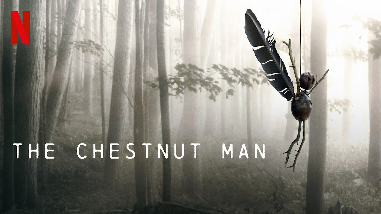 The Chestnut Man / The Chestnut Man (2021)