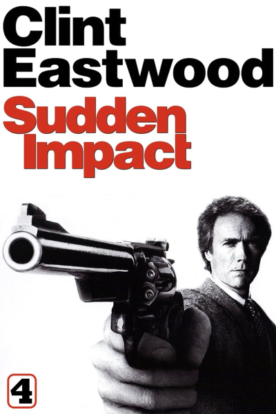 Dirty Harry 4: Sudden Impact / Dirty Harry 4: Sudden Impact (1983)