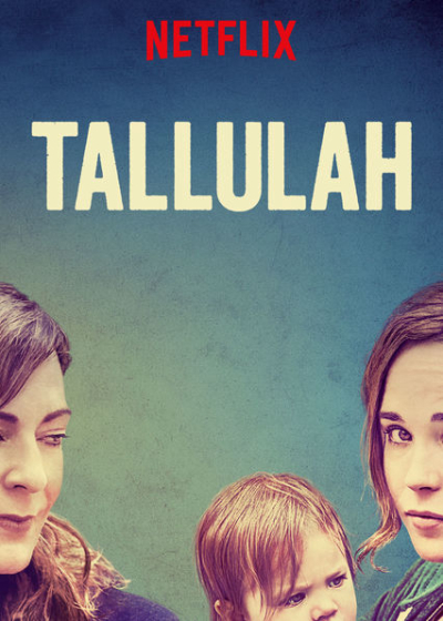 Tallulah / Tallulah (2016)