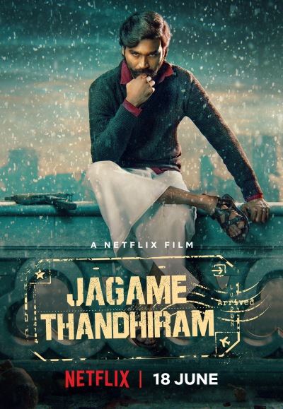 Thế giới trắng đen, Jagame Thandhiram / Jagame Thandhiram (2021)