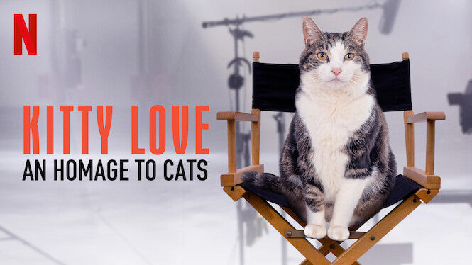 Kitty Love: An Homage to Cats (2021)