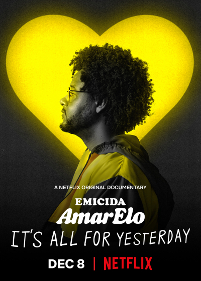 Emicida: AmarElo - It's All For Yesterday / Emicida: AmarElo - It's All For Yesterday (2020)