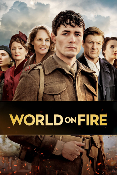Ngọn lửa Thế chiến, World on Fire / World on Fire (2019)