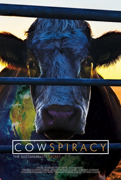Âm mưu về bò sữa: Bí mật của sự bền vững, Cowspiracy: The Sustainability Secret / Cowspiracy: The Sustainability Secret (2014)