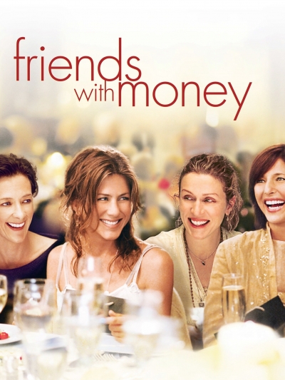 Những người bạn giàu có, Friends with Money / Friends with Money (2006)