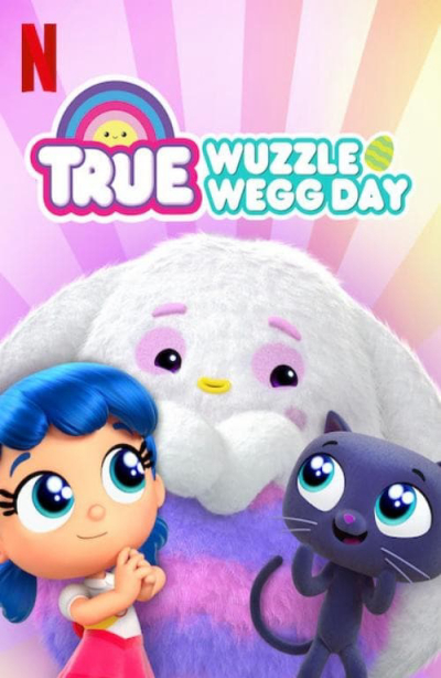 True: Wuzzle Wegg Day / True: Wuzzle Wegg Day (2020)