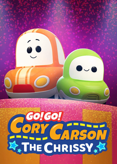 Tiến lên nào Xe Nhỏ: Điệu nhảy Chrissy, Go! Go! Cory Carson: The Chrissy / Go! Go! Cory Carson: The Chrissy (2020)