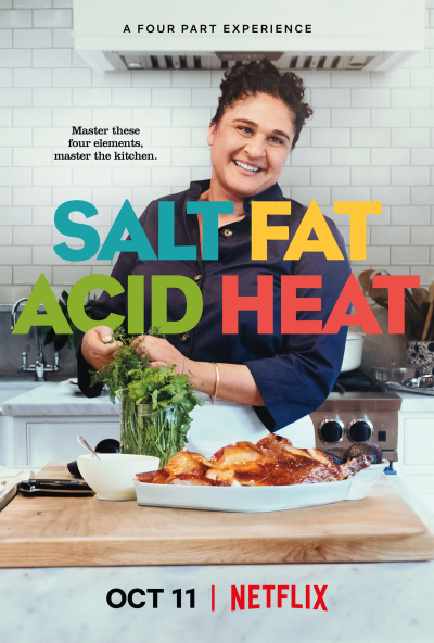 Muối, chất béo, axit và nhiệt, Salt Fat Acid Heat / Salt Fat Acid Heat (2018)