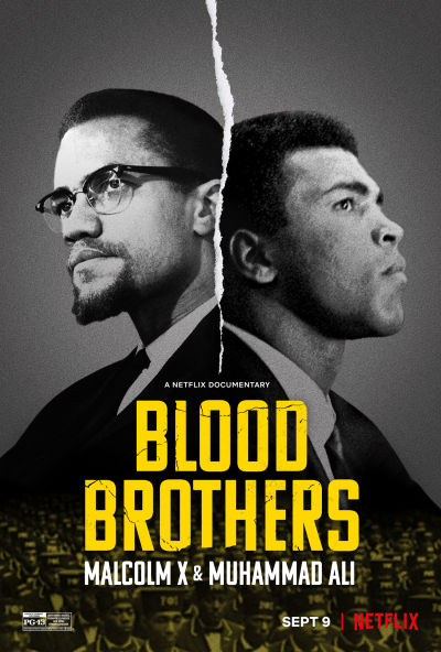 Anh em kết nghĩa: Malcolm X & Muhammad Ali, Blood Brothers: Malcolm X & Muhammad Ali / Blood Brothers: Malcolm X & Muhammad Ali (2021)