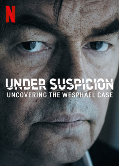 Under Suspicion: Uncovering the Wesphael Case / Under Suspicion: Uncovering the Wesphael Case (2021)