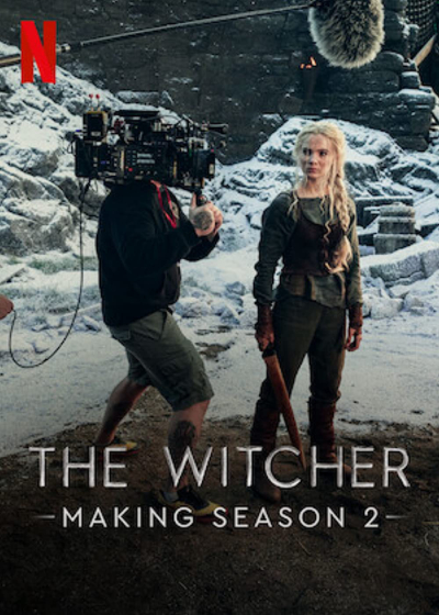 Hậu trường: Thợ săn quái vật – Mùa 2, Making The Witcher: Season 2 / Making The Witcher: Season 2 (2021)