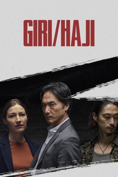 Giri / Haji / Giri / Haji (2019)