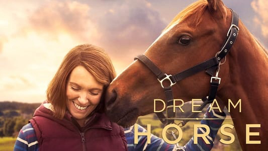 Xem Phim Dream Horse, Dream Horse 2021