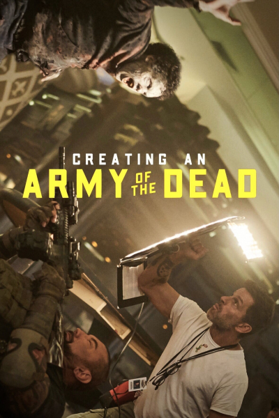 Hậu trường Đội quân người chết, Creating an Army of the Dead / Creating an Army of the Dead (2021)