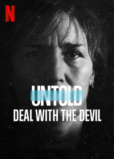 Bí mật giới thể thao: Giao kèo với quỷ, Untold: Deal With the Devil / Untold: Deal With the Devil (2021)