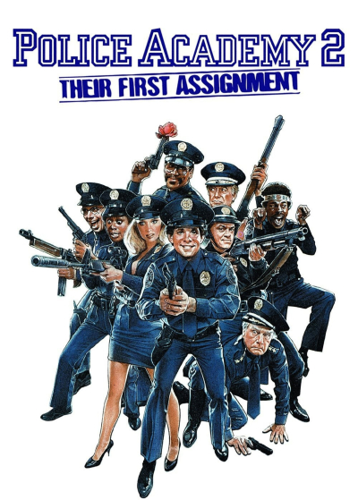 Police Academy 2: Their First Assignment, Police Academy 2: Their First Assignment / Police Academy 2: Their First Assignment (1985)