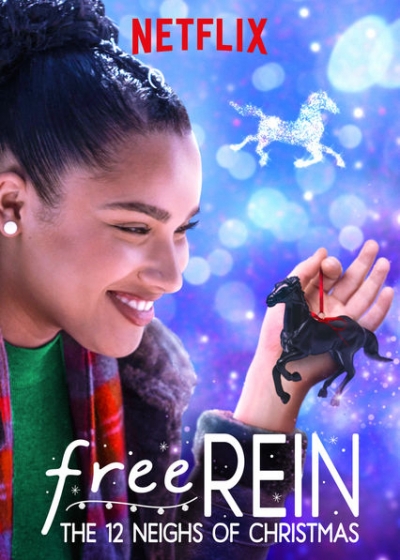 Free Rein: The Twelve Neighs of Christmas / Free Rein: The Twelve Neighs of Christmas (2018)