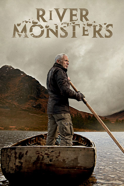 Thủy Quái (Phần 1), River Monsters (Season 1) / River Monsters (Season 1) (2009)