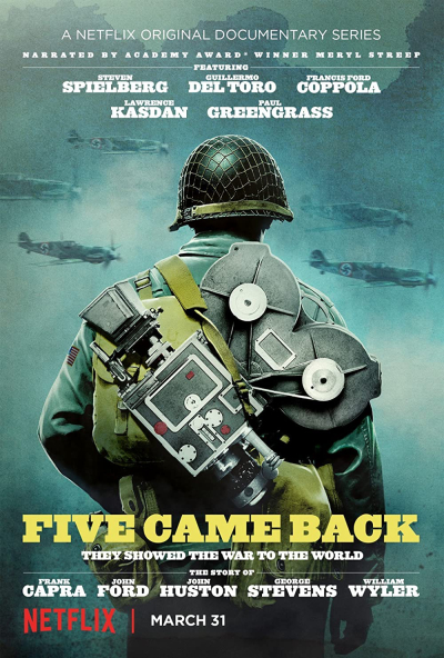 Bộ ngũ trở về, Five Came Back / Five Came Back (2017)