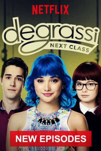 Trường Degrassi: Lớp kế tiếp (Phần 2), Degrassi: Next Class (Season 2) / Degrassi: Next Class (Season 2) (2016)