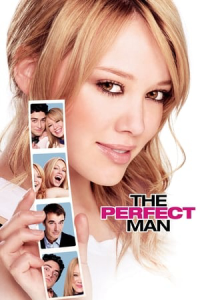 Người hoàn hảo cho mẹ, The Perfect Man / The Perfect Man (2005)