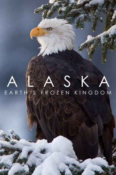 Alaska: Earth's Frozen Kingdom / Alaska: Earth's Frozen Kingdom (2015)