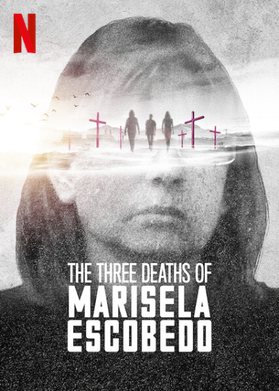 The Three Deaths of Marisela Escobedo / The Three Deaths of Marisela Escobedo (2020)