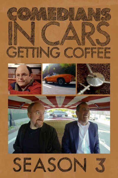 Xe cổ điển, cà phê và chuyện trò cùng danh hài (Phần 3), Comedians in Cars Getting Coffee (Season 3) / Comedians in Cars Getting Coffee (Season 3) (2012)